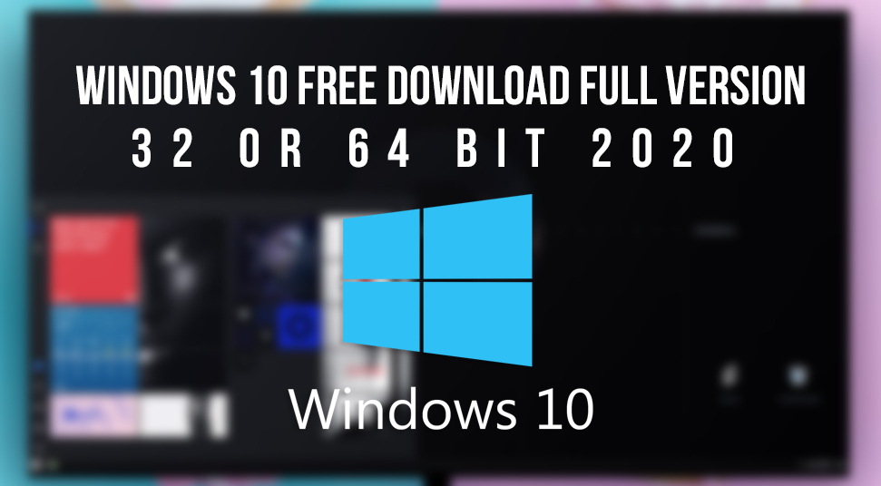 download windows 10 64 bit full version